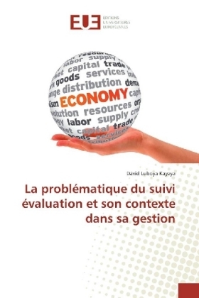 La problématique du suivi évaluation et son contexte dans sa gestion