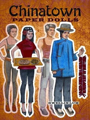 Chinatown Paper Dolls - Kwei-lin Lum