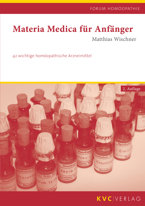 Materia medica f&uuml;r Anf&auml;nger - Matthias Wischner