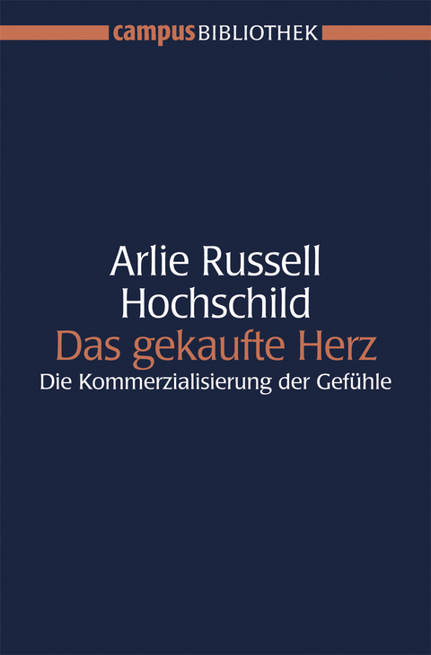 Das gekaufte Herz - Arlie Russell Hochschild