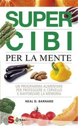 Supercibi per la mente - Neal D. Barnard