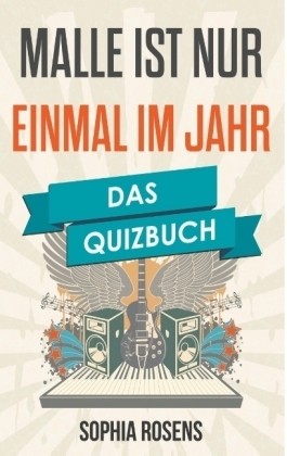 Malle ist nur einmal im Jahr - Sophia Rosens