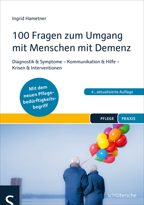 100 Fragen zum Umgang mit Menschen mit Demenz - Ingrid Hametner