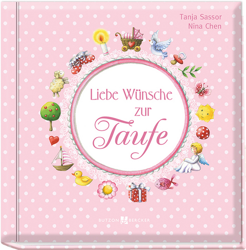 Liebe W&uuml;nsche zur Taufe (rosa) - Tanja Sassor