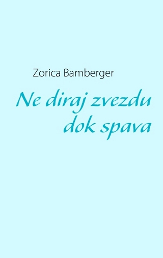 Ne diraj zvezdu dok spava