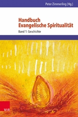 Handbuch Evangelische Spiritualit&auml;t - 