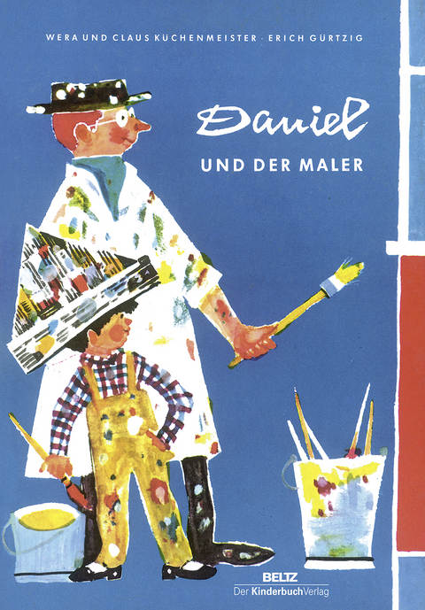 Daniel und der Maler - Wera K&uuml;chenmeister, Claus K&uuml;chenmeister