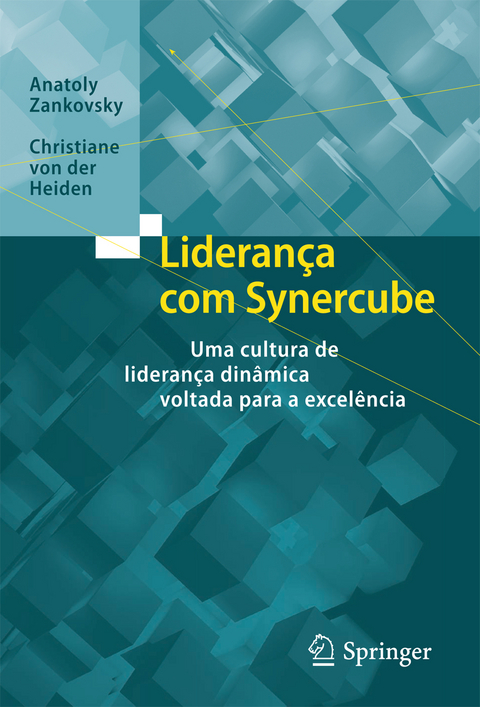 Liderança com Synercube - Anatoly Zankovsky, Christiane von der Heiden