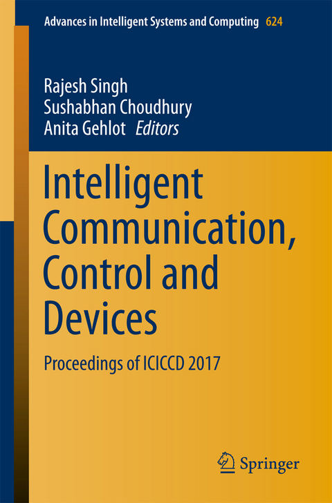 Intelligent Communication, Control and Devices - 