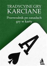 Tradycyjne gry karciane. Przewodnik po zasadach gry w karty. -  tylkorelaks.pl