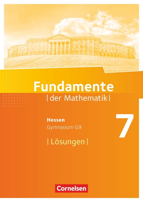 Fundamente der Mathematik - Hessen ab 2017 - 7. Schuljahr