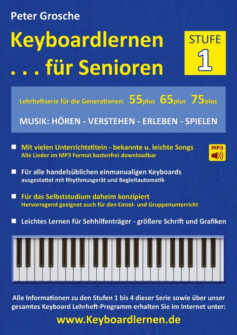 Keyboardlernen f&uuml;r Senioren (Stufe 1) - Peter Grosche