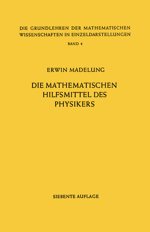 Die Mathematischen Hilfsmittel des Physikers - Erwin Madelung