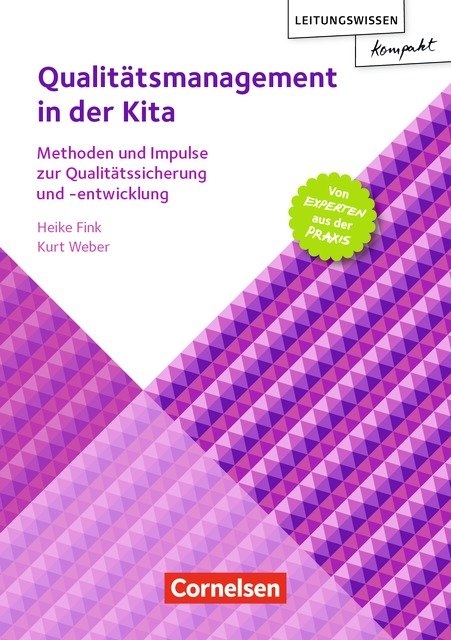 Leitungswissen kompakt / Qualit&auml;tsmanagement in der Kita - Heike Fink, Kurt Weber
