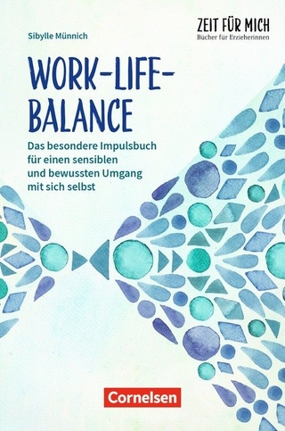 Zeit für mich - Bücher für Erzieherinnen / Work-Life-Balance