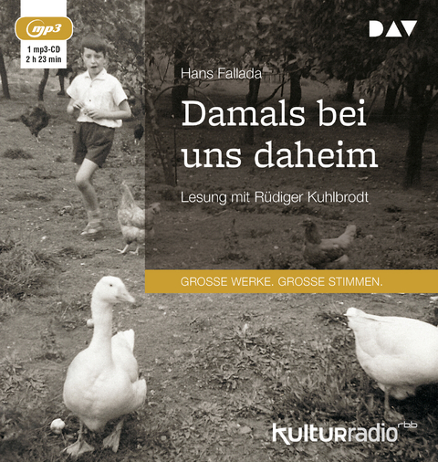 Damals bei uns daheim - Hans Fallada