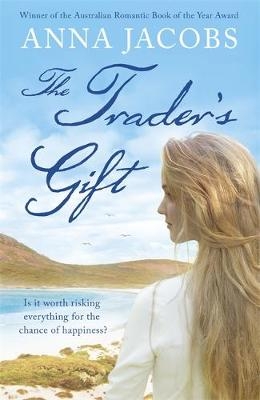 The Trader's Gift - Anna Jacobs