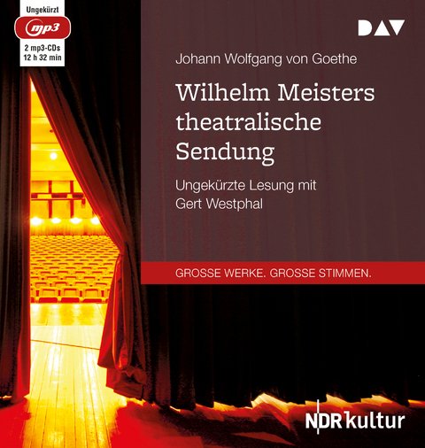 Wilhelm Meisters theatralische Sendung - Johann Wolfgang von Goethe