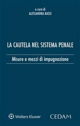 La cautela nel sistema penale - ALESSANDRA BASSI