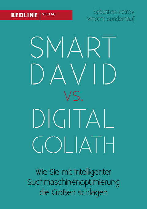 Smart David vs Digital Goliath - Vincent S&uuml;nderhauf, Sebastian Petrov