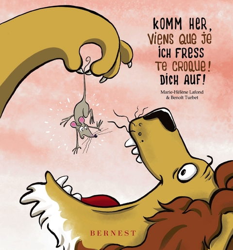 Viens que je te croque! / Komm her, ich fresse dich auf! - Marie-H&eacute;l&egrave;ne Lafond