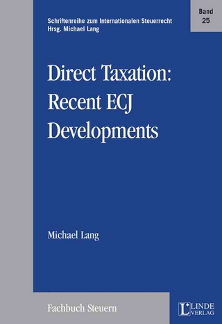 Direct Taxation: Recent ECJ Developments