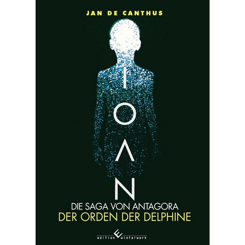 Ioan - Die Saga von Antagora - Jan de Canthus