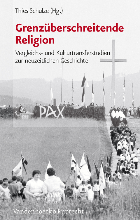 Grenz&uuml;berschreitende Religion - 