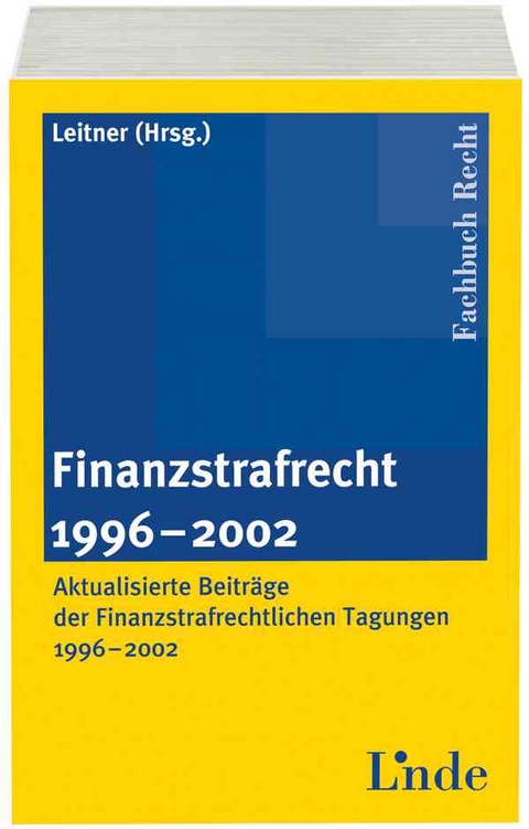 Finanzstrafrecht 1996-2002 - 