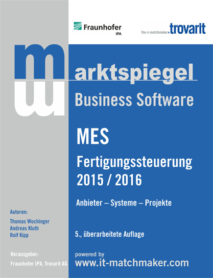 Marktspiegel Business Software &ndash; MES - Fertigungssteuerung 2017/2018 - Hans-Hermann Dr. Wiendahl, Andreas Kluth, Rolf Kipp