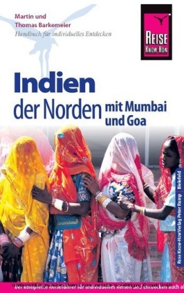 Reise Know-How Indien - der Norden mit Mumbai und Goa