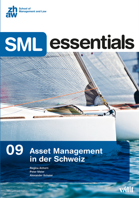 Asset Management in der Schweiz - Regina Anhorn, Peter Meier, Alexander Schaier
