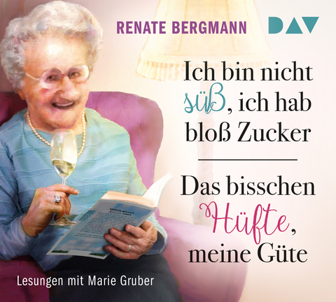 Ich bin nicht süß, ich hab bloß Zucker / Das bisschen Hüfte, meine Güte - Renate Bergmann