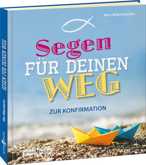 Segen f&uuml;r deinen Weg - Marc Witzenbacher