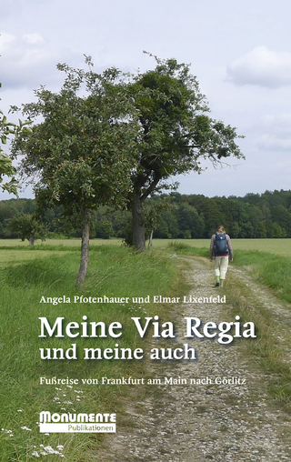 Meine Via Regia und meine auch