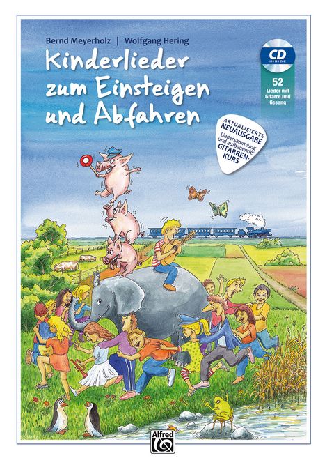 Kinderlieder zum Einsteigen und Abfahren - Wolfgang Hering, Bernd Meyerholz