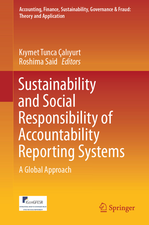 Sustainability and Social Responsibility of Accountability Reporting Systems - 