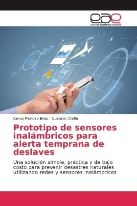 Prototipo de sensores inalámbricos para alerta temprana de deslaves