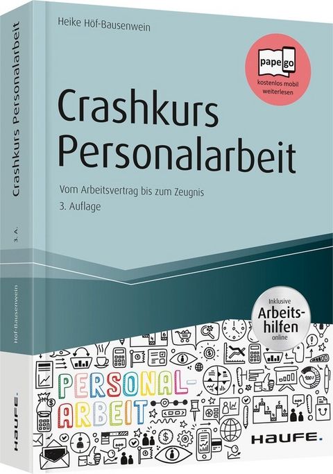 Crashkurs Personalarbeit - Heike H&ouml;f-Bausenwein