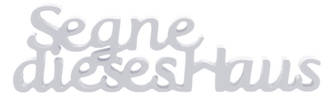 Dekowort "Segne dieses Haus" wei&szlig;