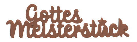 Dekowort "Gottes Meisterst&uuml;ck" kupfer