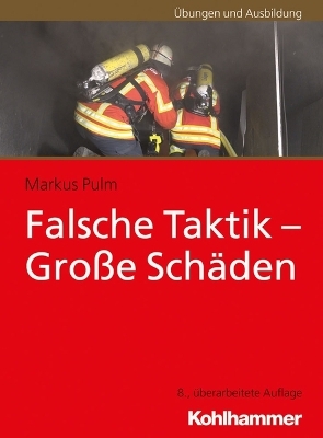Falsche Taktik - Gro&szlig;e Sch&auml;den - Markus Pulm