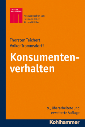 Konsumentenverhalten - Thorsten Teichert, Volker Trommsdorff