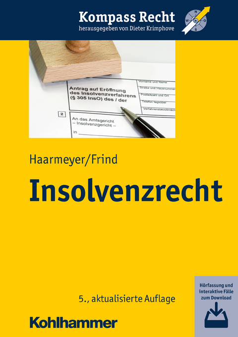 Insolvenzrecht - Hans Haarmeyer, Frank Frind