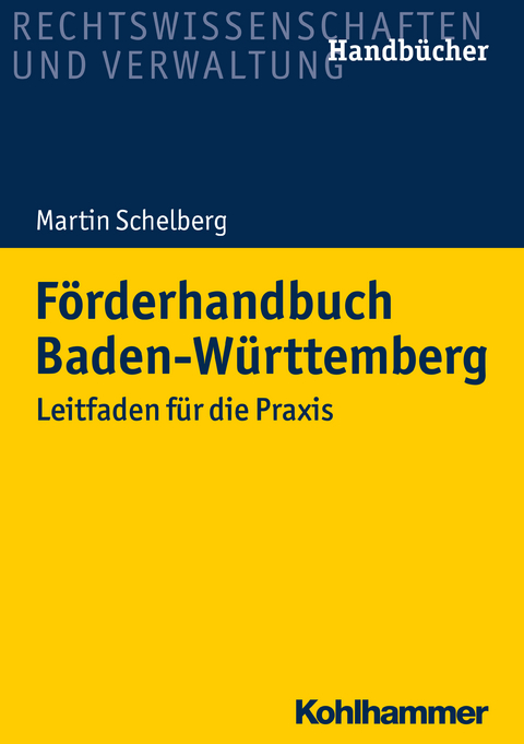 F&ouml;rderhandbuch Baden-W&uuml;rttemberg - Martin Schelberg