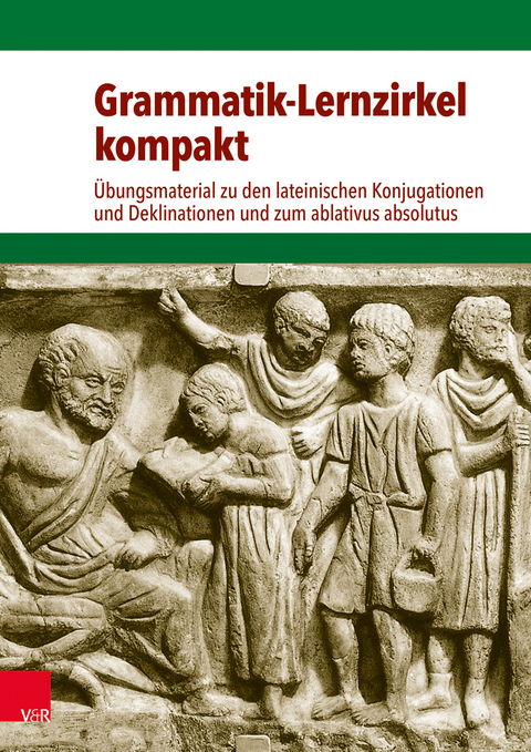Grammatik-Lernzirkel kompakt - Julia Drumm, Volker Vogel, Alban Sch&uuml;ler