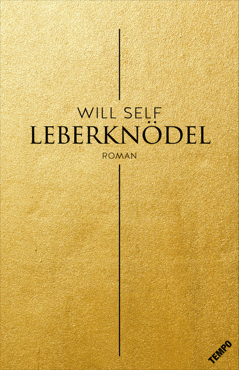 Leberkn&ouml;del - Will Self