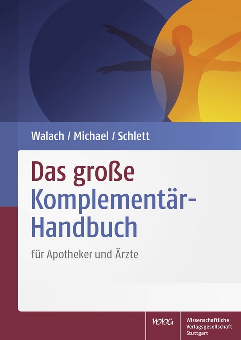 Das große Komplementär-Handbuch - 