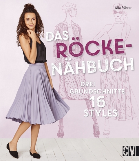 Das Röcke-Nähbuch - Mia Führer
