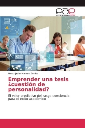 Emprender una tesis ¿cuestión de personalidad? - Oscar Javier Mamani Benito
